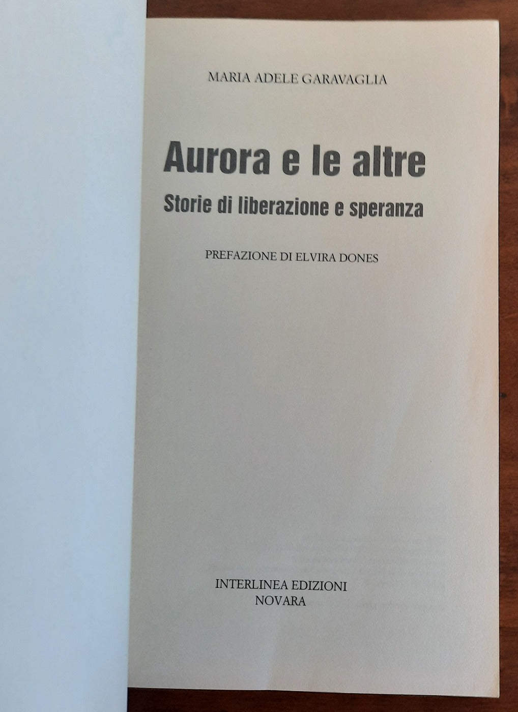 Aurora e le altre. Storie di liberazione e speranza - Libreria Biellese