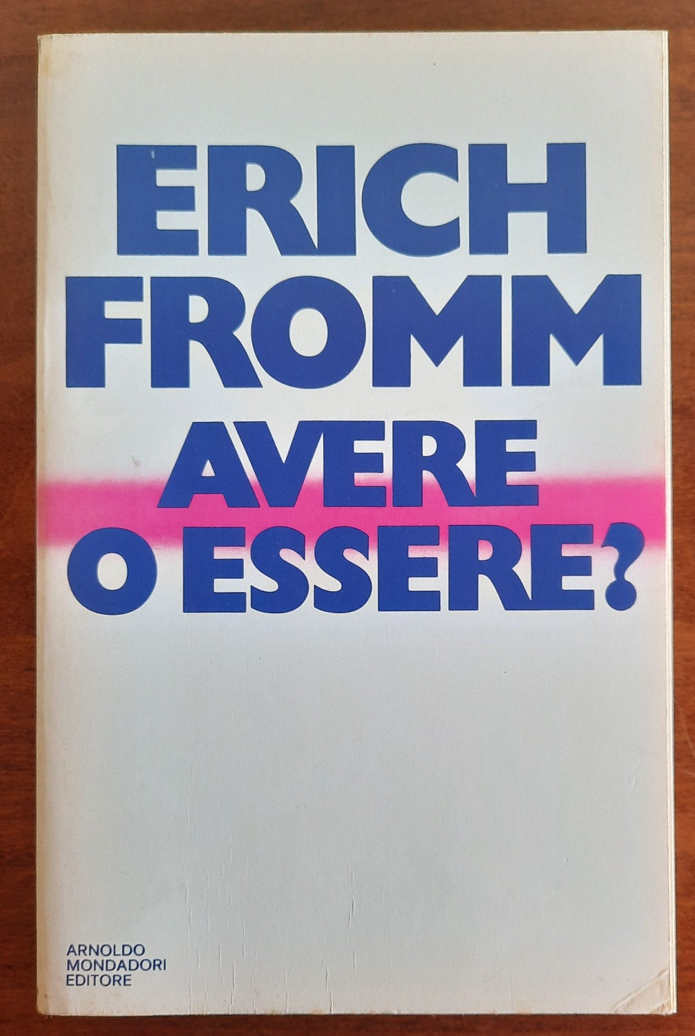 Avere o essere ? - Libreria Biellese