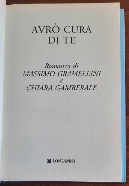 Avrò cura di te - Longanesi - 2012