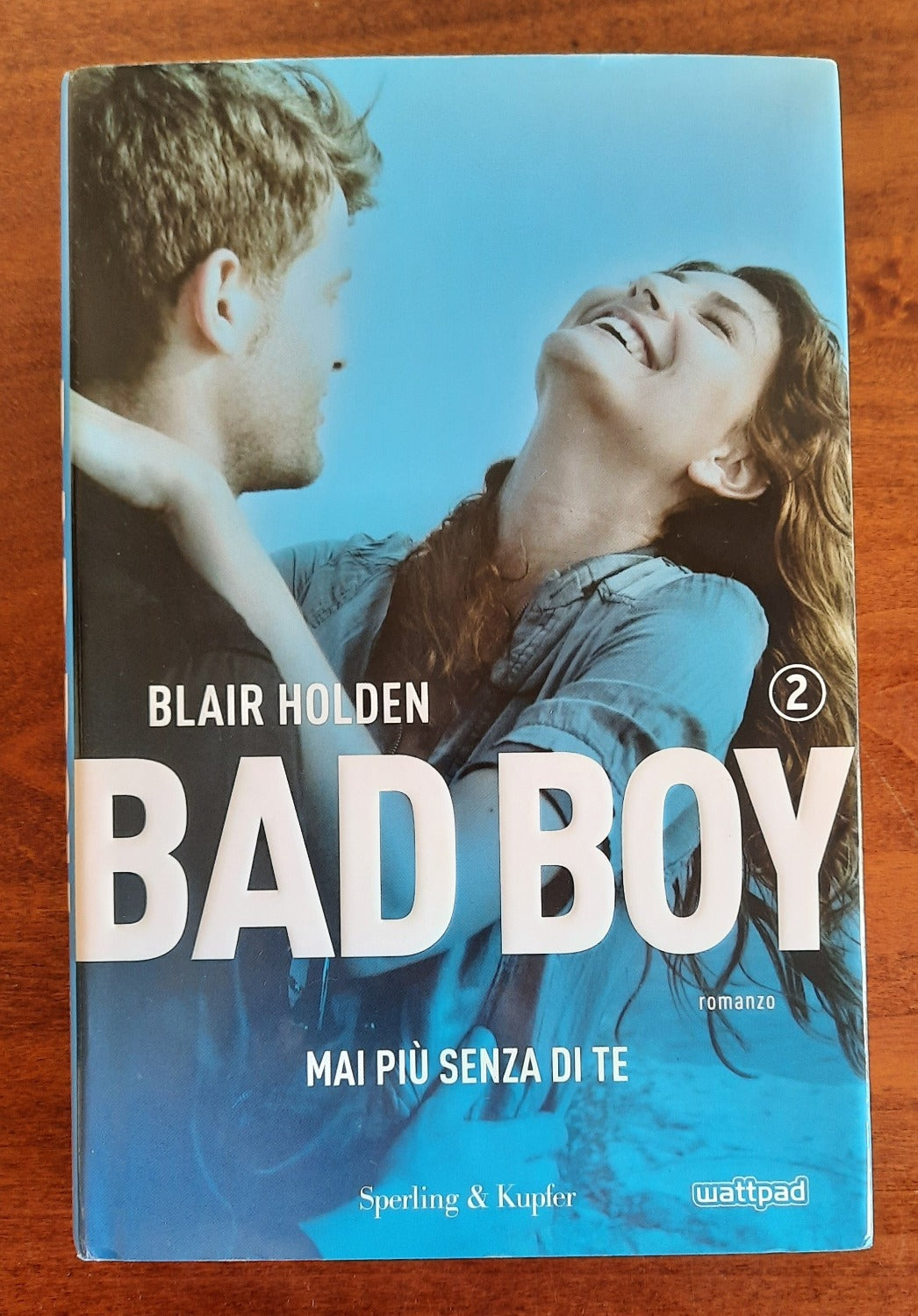 Bad boy. Mai più senza di te - Libreria Biellese
