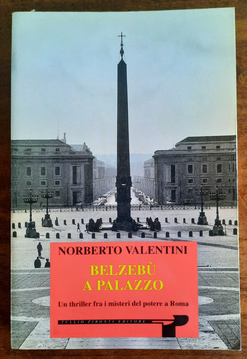 Belzebù a Palazzo. Un thriller fra i misteri del potere a Roma - Libreria Biellese
