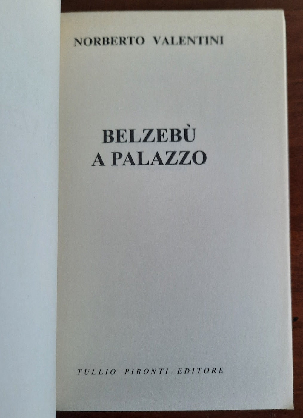 Belzebù a Palazzo. Un thriller fra i misteri del potere a Roma - Libreria Biellese