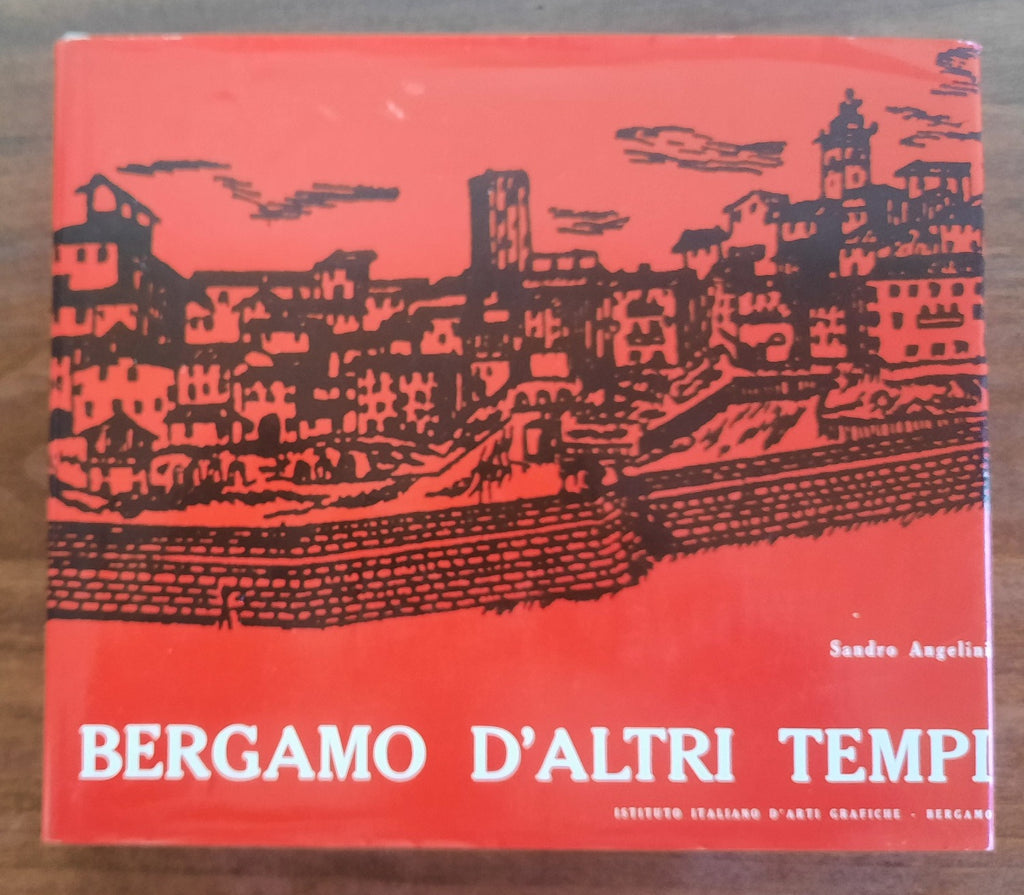 Bergamo d’altri tempi - Libreria Biellese