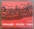 Bergamo d’altri tempi - Libreria Biellese