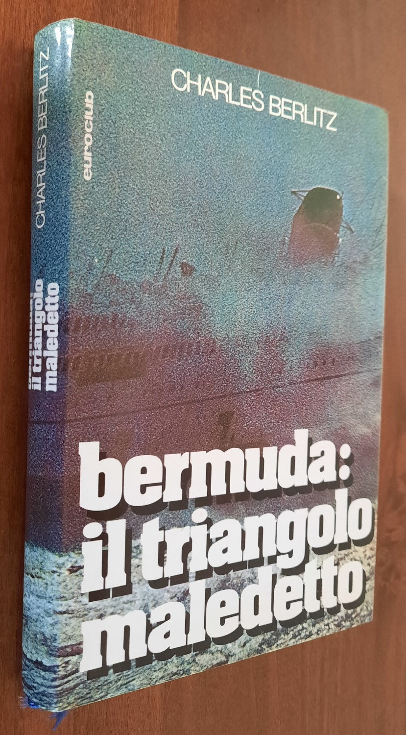 Bermuda : il triangolo maledetto - Euroclub - Libreria Biellese