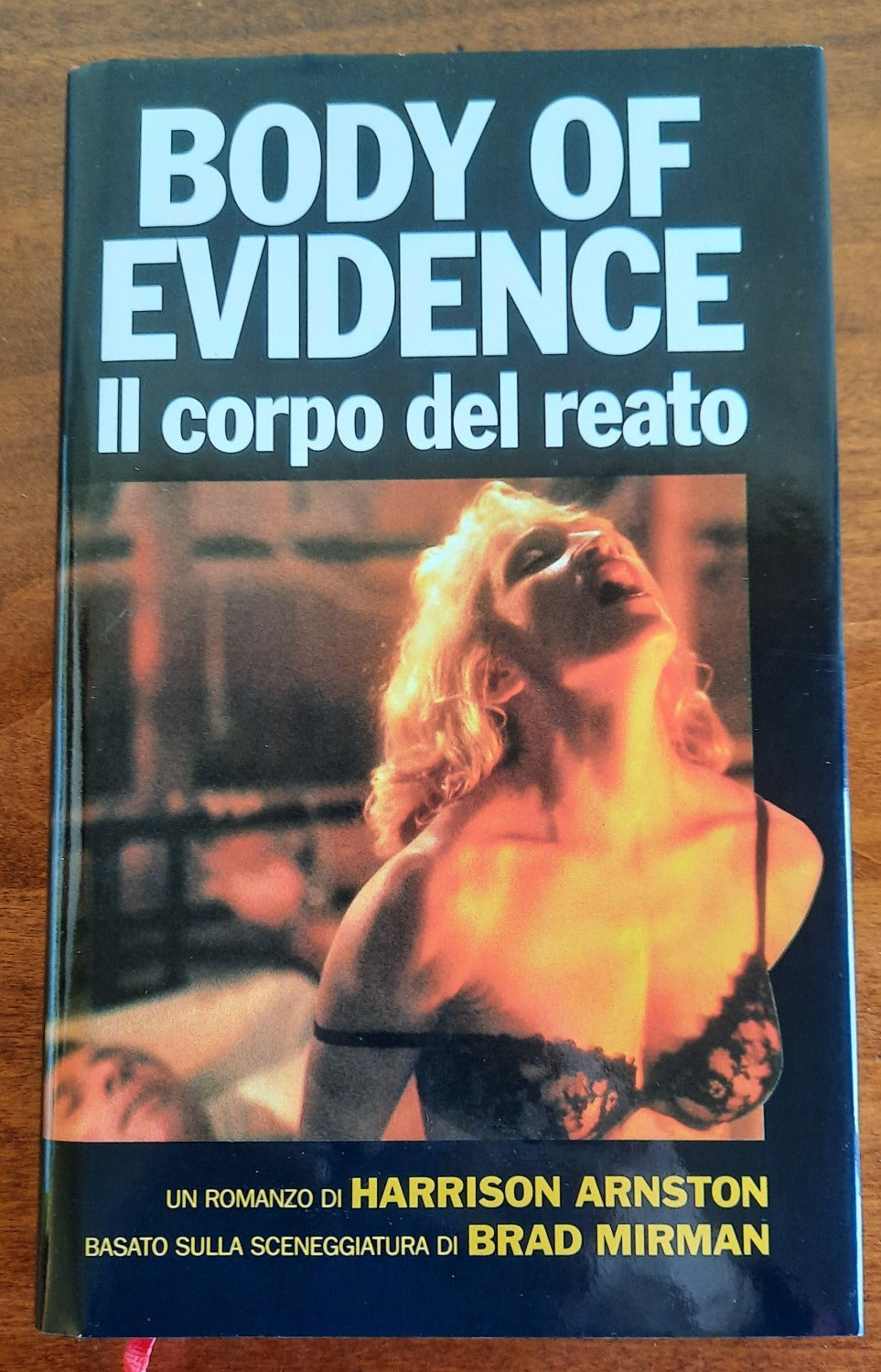 Body of evidence. Il corpo del reato - Libreria Biellese