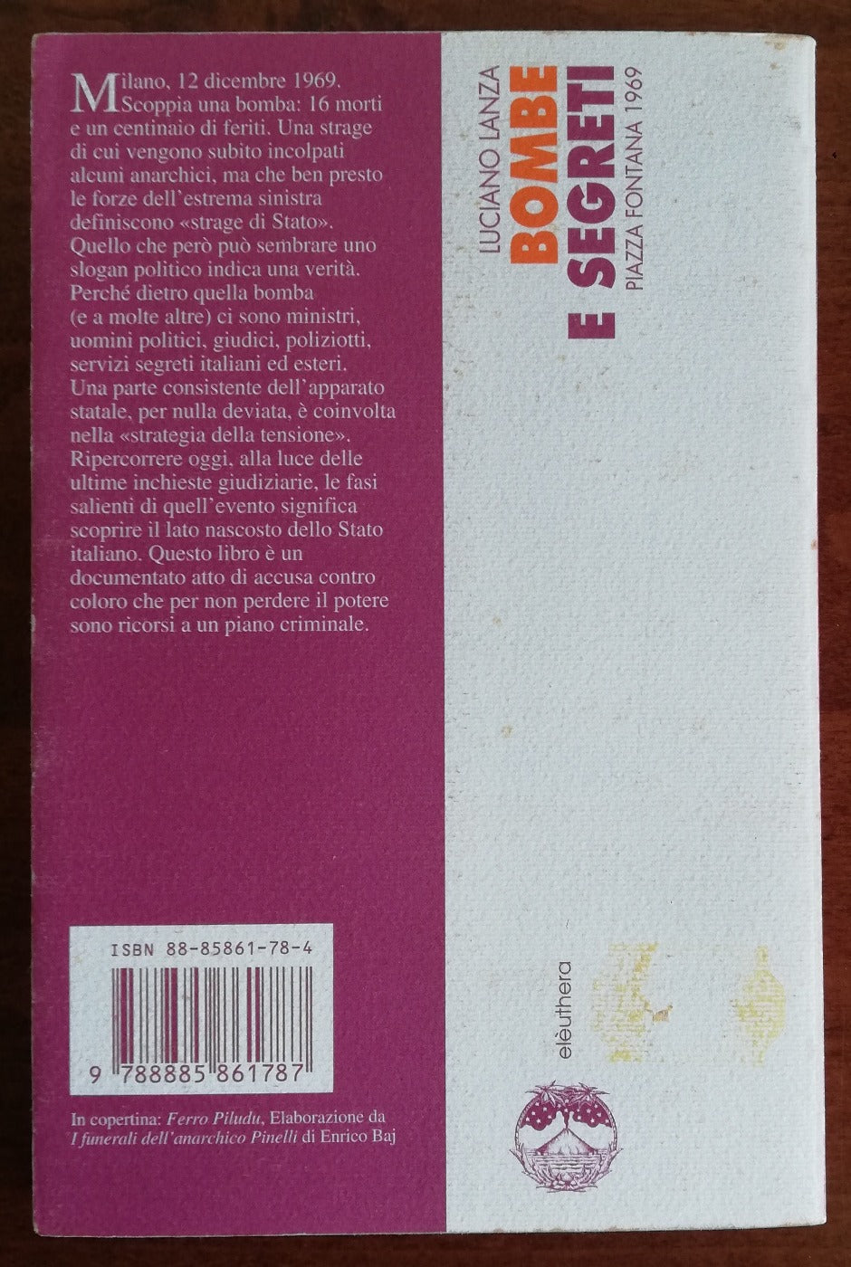 Bombe e segreti: Piazza Fontana 1969 - Libreria Biellese