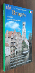 Bruges. La Perla delle Fiandre - Libreria Biellese