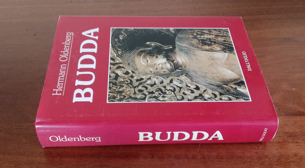 Budda - di H. Oldenberg - Dall'Oglio - Libreria Biellese