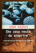 Che cosa resta da scoprire. Una mappa dei segreti delle origini della vita e del futuro della razza umana - Libreria Biellese