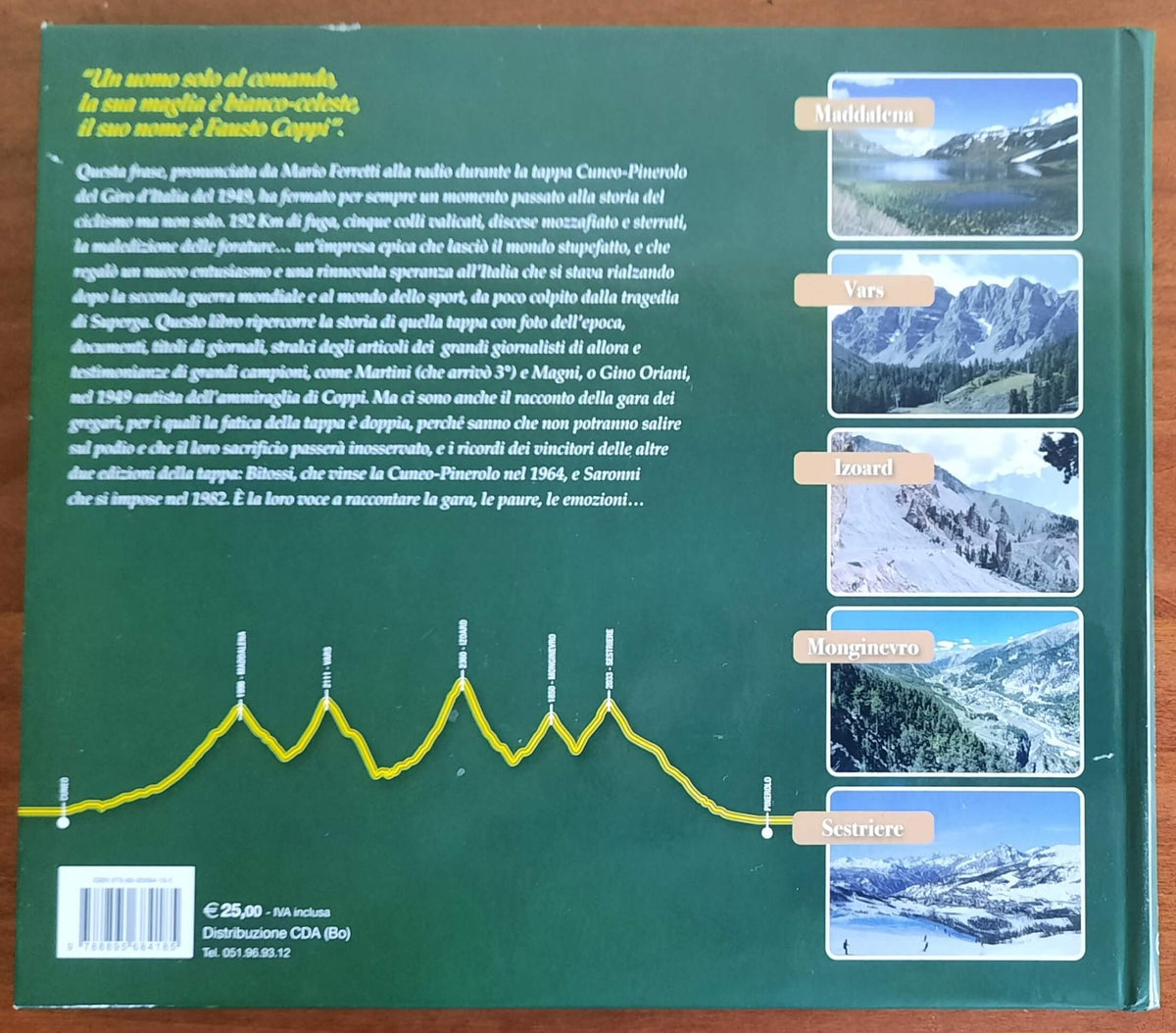 Cuneo-Pinerolo. Il Giro sulle Alpi piemontesi a 60 anni dall’impresa di Coppi - Libreria Biellese