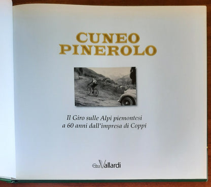 Cuneo-Pinerolo. Il Giro sulle Alpi piemontesi a 60 anni dall’impresa di Coppi