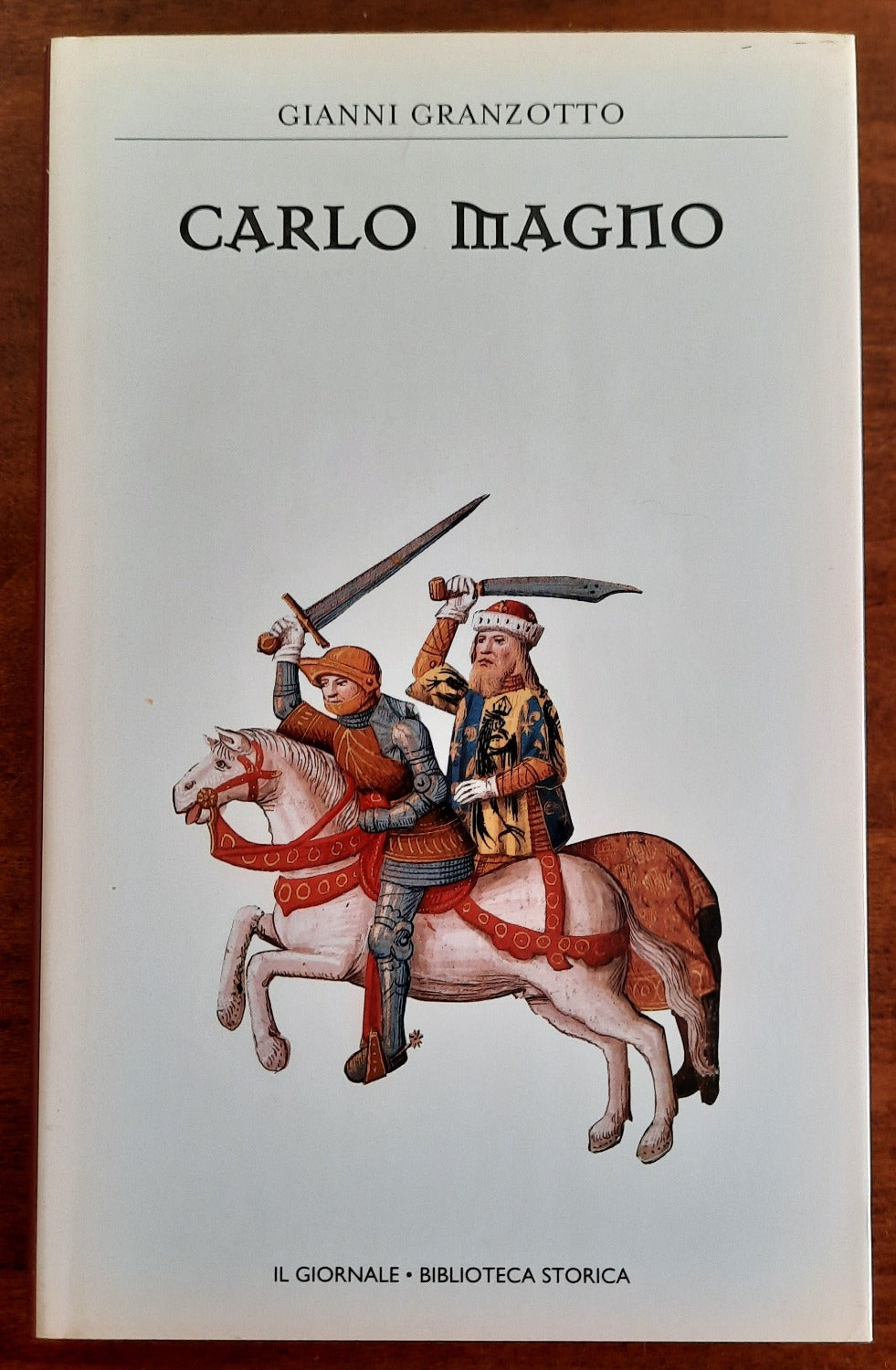 Carlo Magno - Il Giornale - Biblioteca Storica - Libreria Biellese