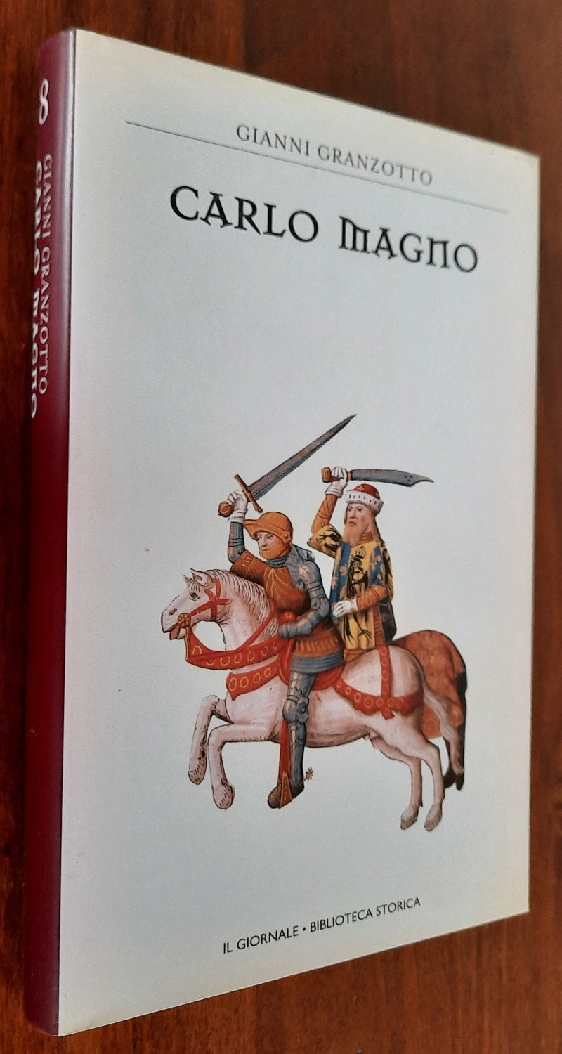 Carlo Magno - Il Giornale - Biblioteca Storica - Libreria Biellese