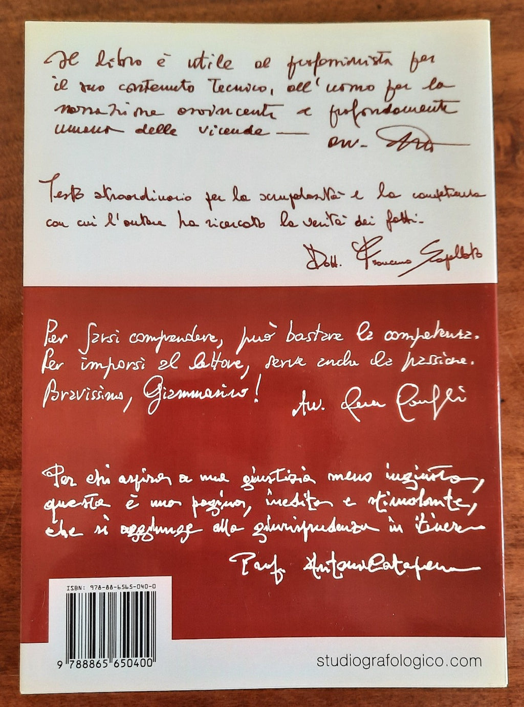 Casi di sana giustizia ovvero dopo due perizie grafologiche d’ufficio sbagliate, alla fine, solo con la terza - Libreria Biellese