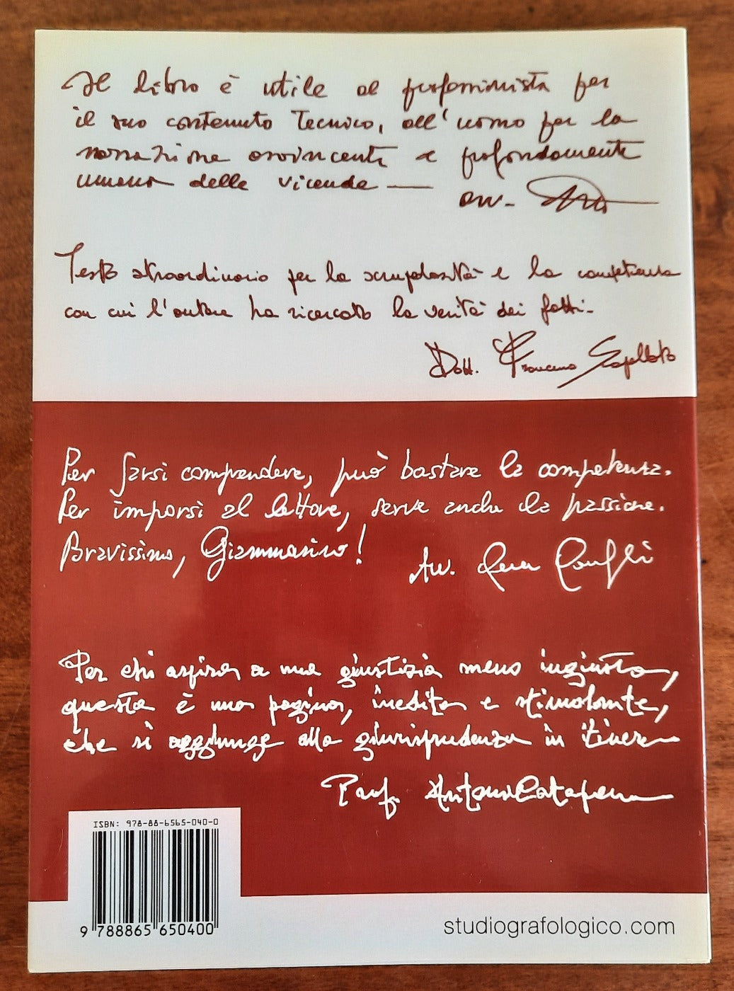 Casi di sana giustizia ovvero dopo due perizie grafologiche d’ufficio sbagliate, alla fine, solo con la terza - Libreria Biellese