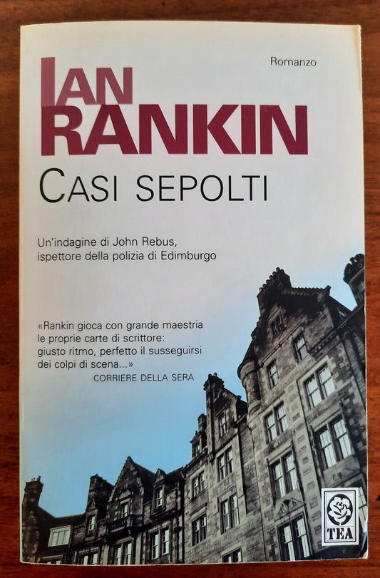 Casi sepolti. Un’indagine di John Rebus, ispettore della polizia di Edimburgo - Libreria Biellese