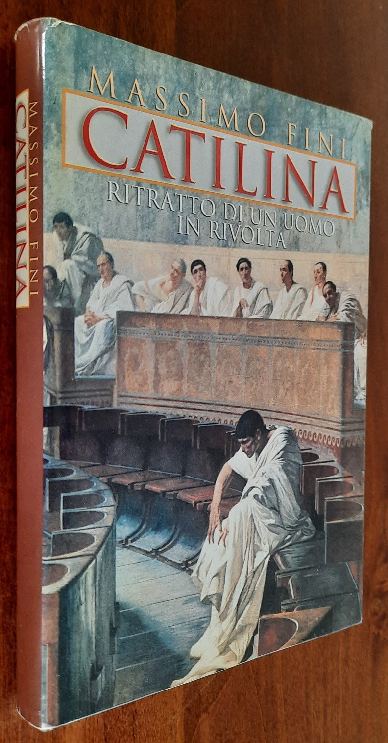 Catilina. Ritratto di un uomo in rivolta - Libreria Biellese