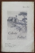 Celeste Follia ! Profili, sfumature, leggende - Libreria Biellese