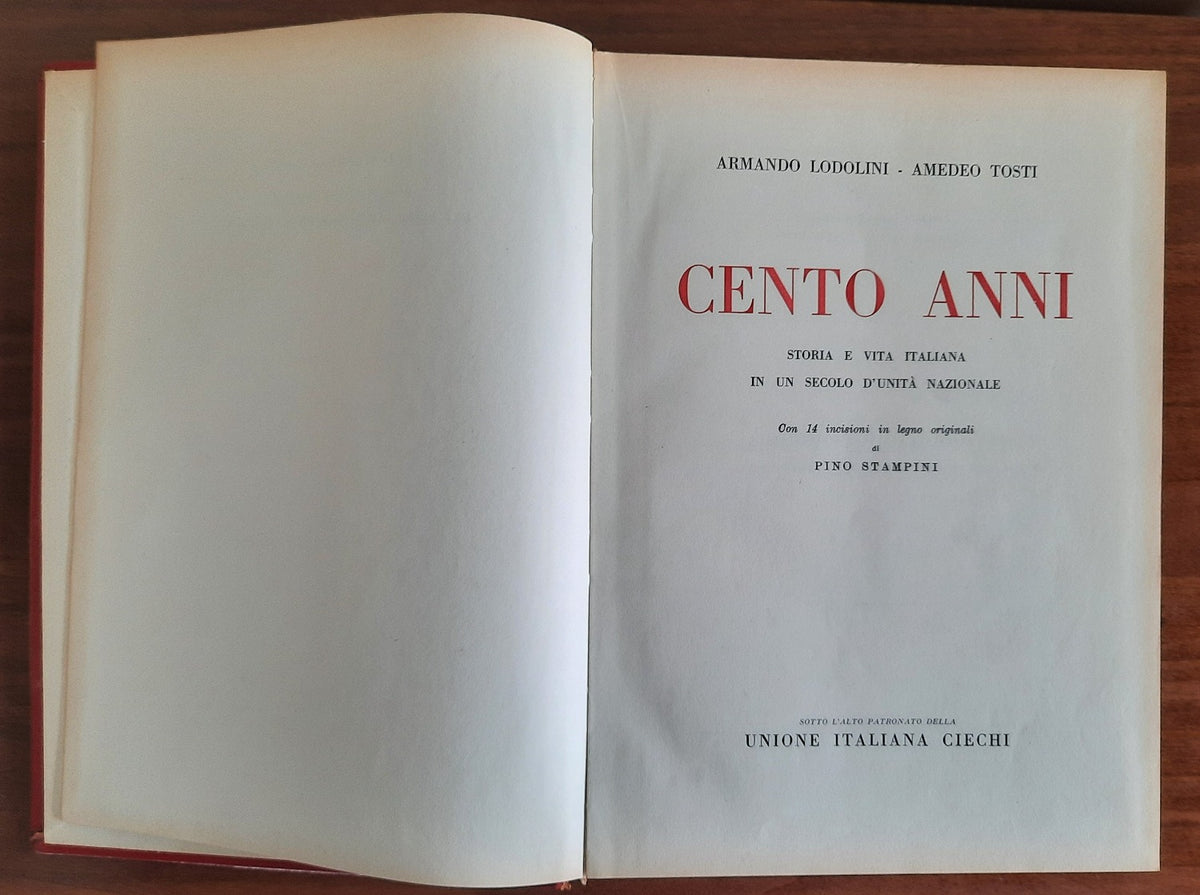 Cento anni. Storia e vita italiana in un secolo d’unità nazionale - Libreria Biellese