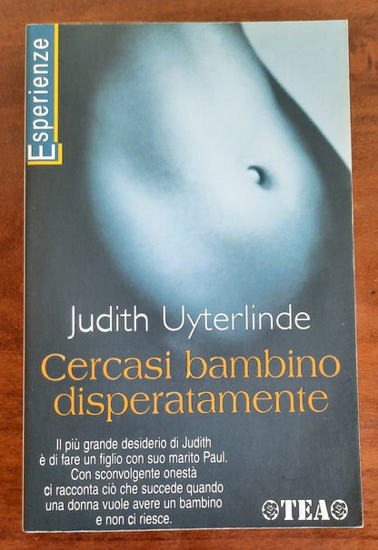 Cercasi bambino disperatamente. Una storia sull’amore e sul desiderio di avere un figlio