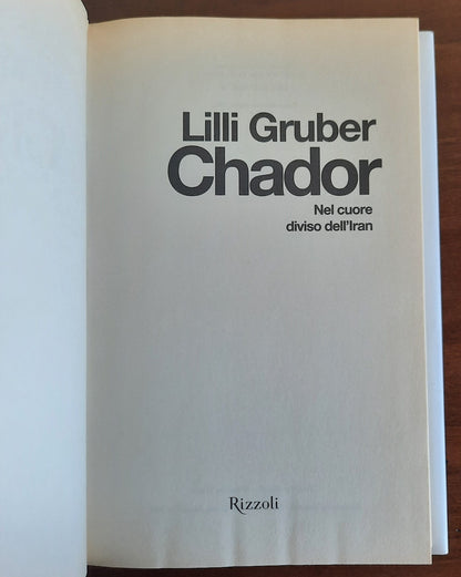 Chador. Nel cuore diviso dell’Iran