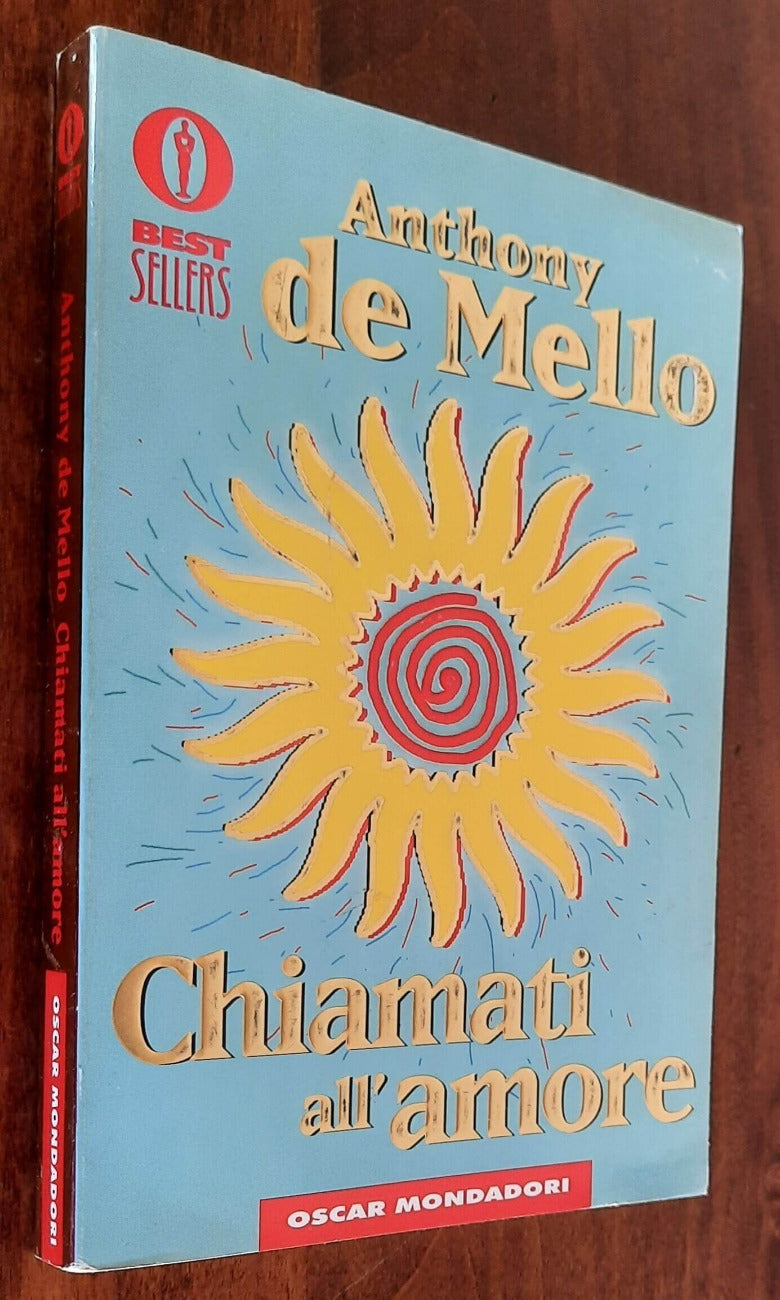 Chiamati all’amore - di Anthony De Mello - Mondadori - Libreria Biellese