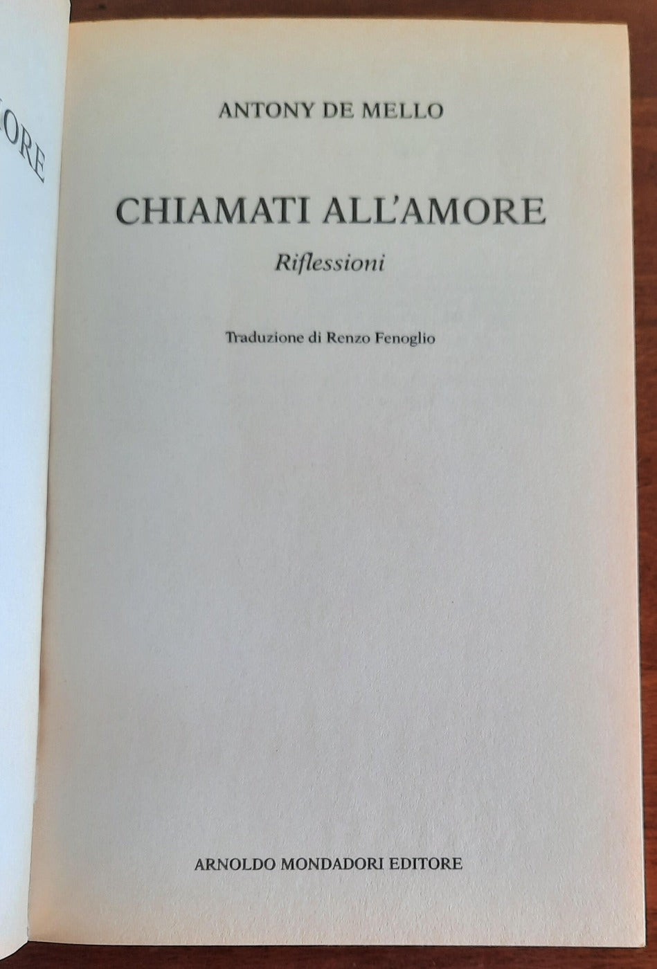 Chiamati all’amore - di Anthony De Mello - Mondadori - Libreria Biellese