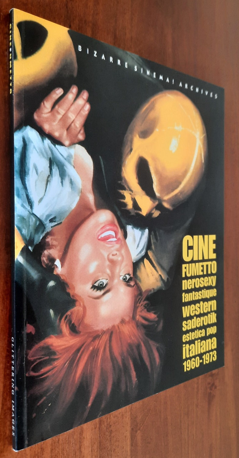 Cinefumetto: nerosexy, fantastique, western, saderotik : estetica pop italiana, 1960-1973 - Libreria Biellese