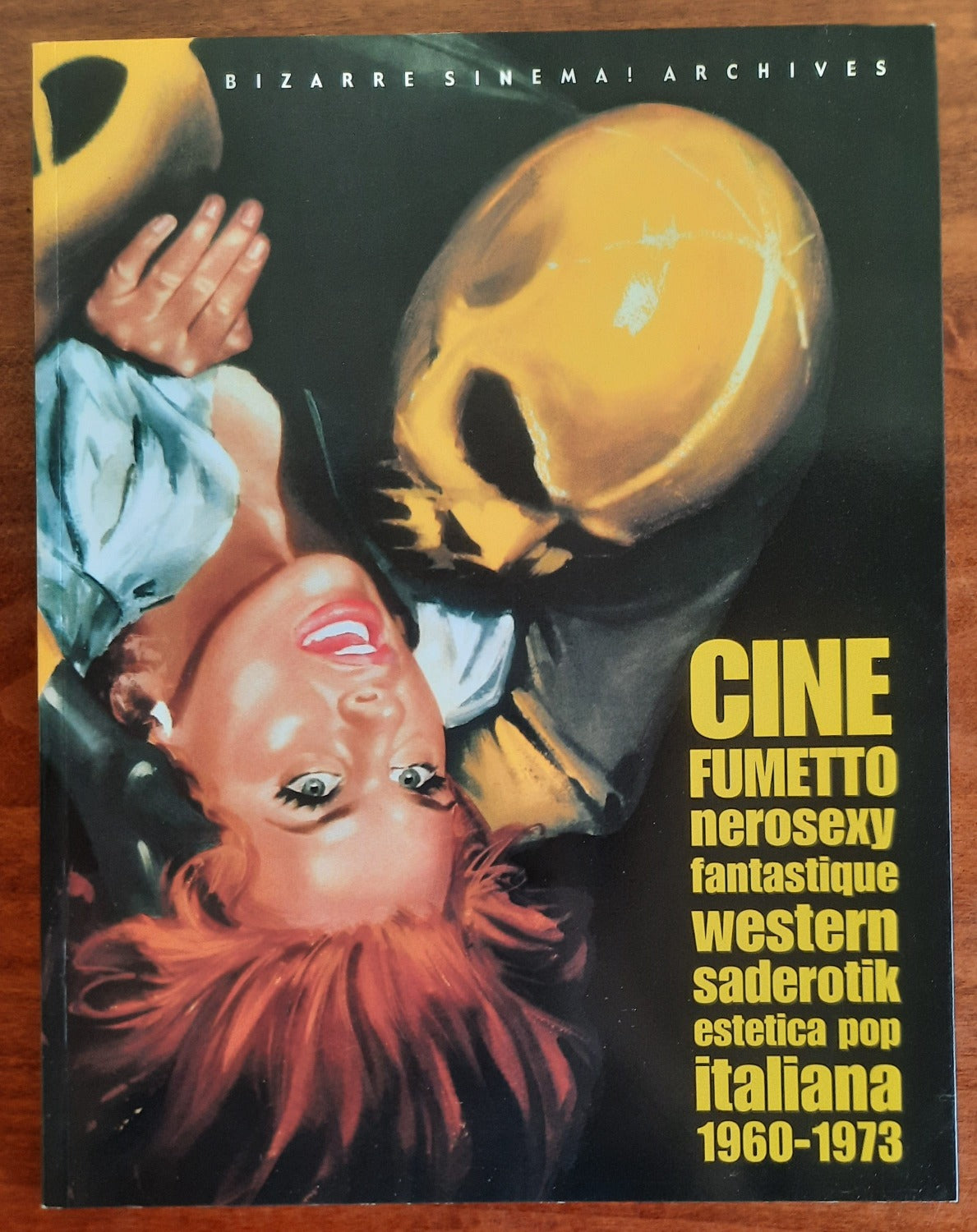 Cinefumetto: nerosexy, fantastique, western, saderotik : estetica pop italiana, 1960-1973 - Libreria Biellese