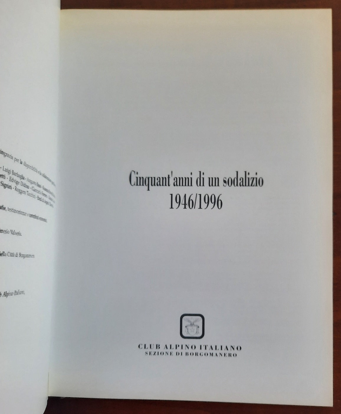 Cinquant’anni di un sodalizio 1946 - 1996