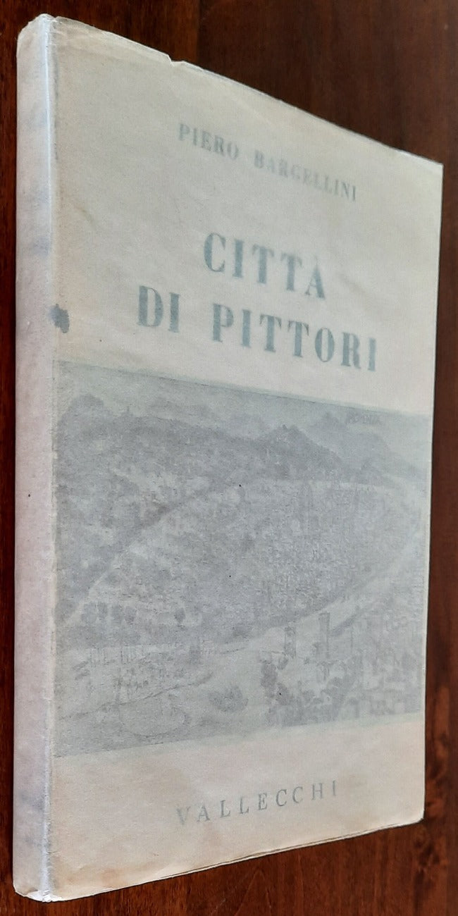 Città di pittori - Vallecchi Editore - Libreria Biellese