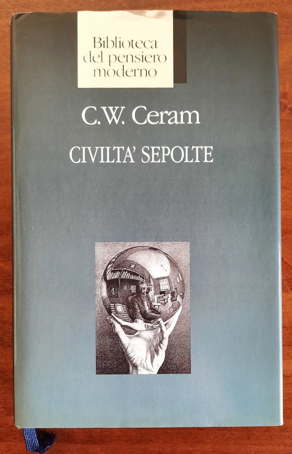 Civiltà sepolte. Il romanzo dell’archeologia - Libreria Biellese