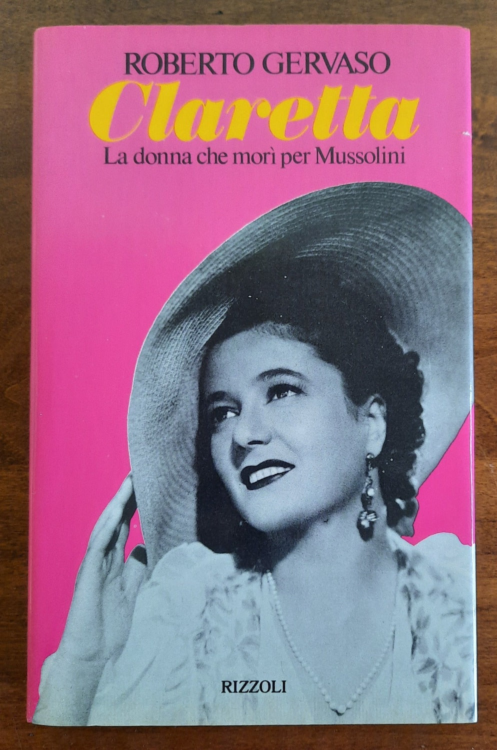 Claretta. La donna che morì per Mussolini - Libreria Biellese