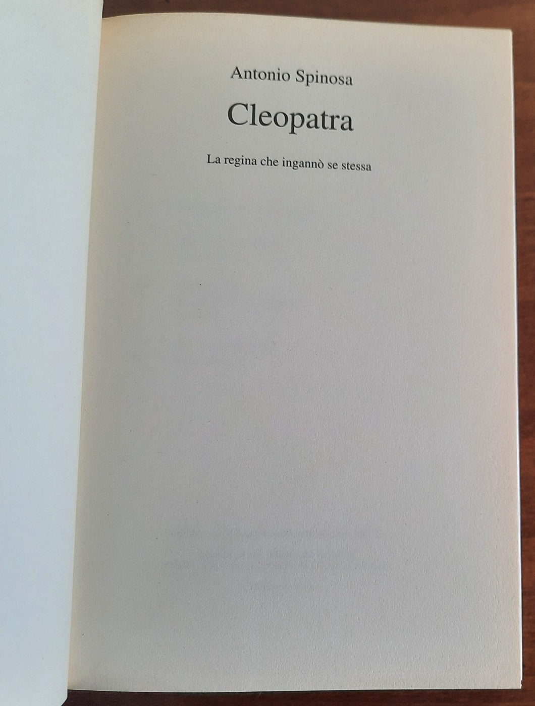 Cleopatra. La regina che ingannò se stessa