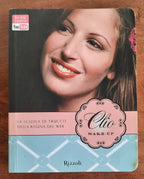 Clio make-up: La scuola di trucco della regina del web - Libreria Biellese
