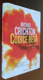 Codice Beta - Michael Crichton - Garzanti - Libreria Biellese