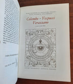 Colombo - Vespucci - Verazzano. Prime relazioni di navigatori italiani sulla scoperta dell’America - Libreria Biellese