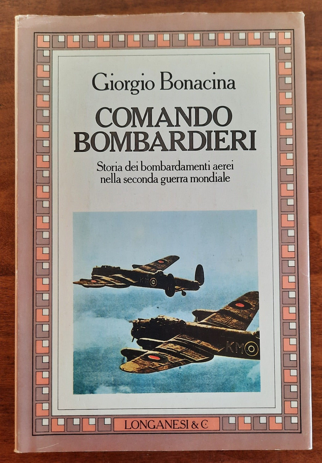 Comando bombardieri. Storia dei bombardamenti aerei nella seconda guerra mondiale - Libreria Biellese