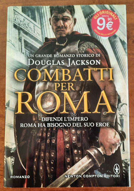 Combatti per Roma - Douglas Jackson
