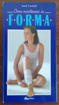 Come mantenersi in forma - De Agostini - Libreria Biellese