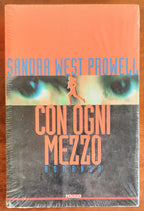 Con ogni mezzo - Polillo Editore - 1996 - Libreria Biellese