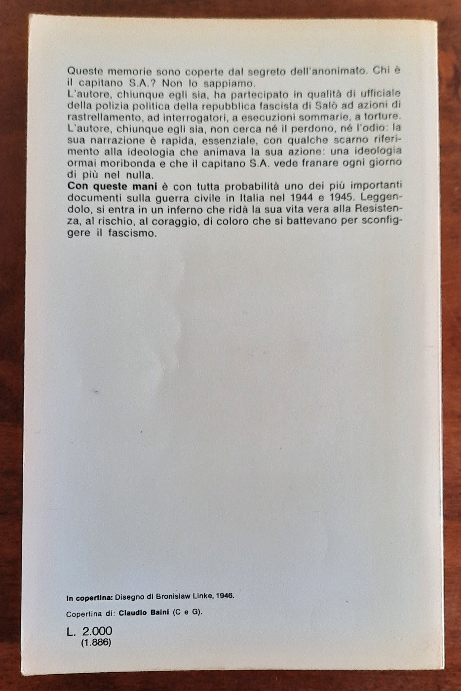 Con queste mani. L’autobiografia 1944-45 di un ufficiale della polizia politica della Repubblica di Salò