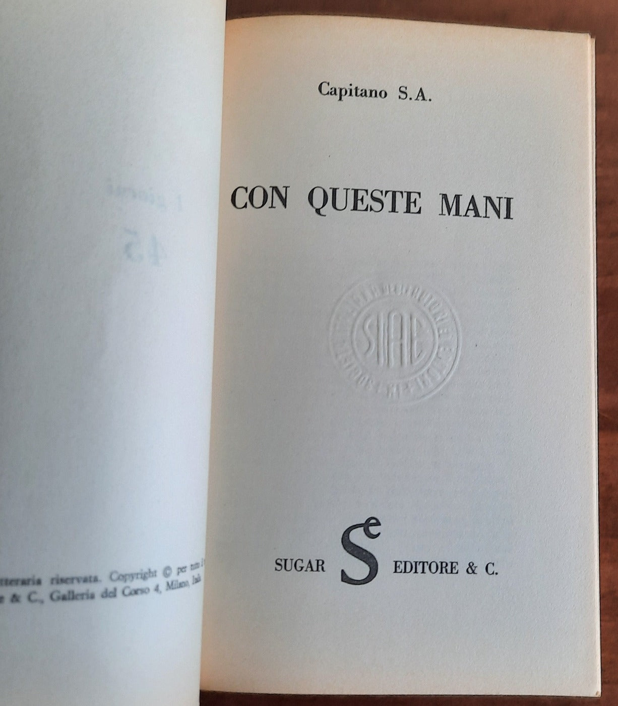 Con queste mani. L’autobiografia 1944-45 di un ufficiale della polizia politica della Repubblica di Salò