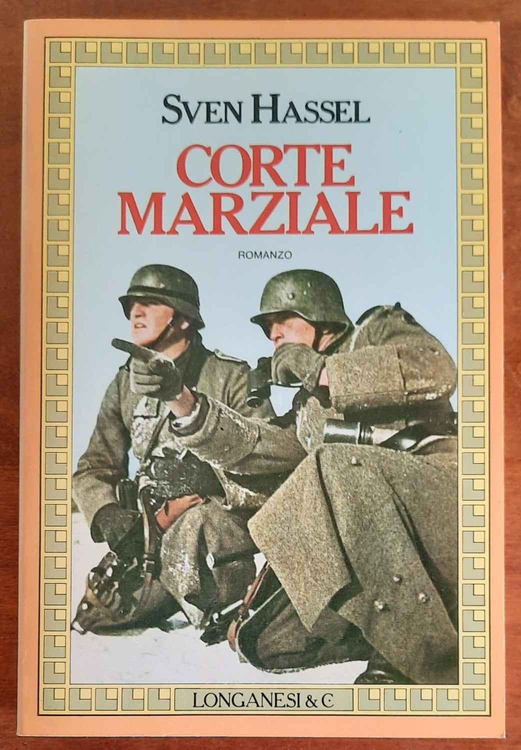 Corte marziale - di Sven Hassel - Longanesi - 1980 - Libreria Biellese