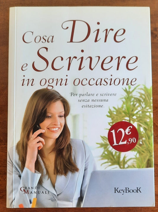 Cosa dire e scrivere in ogni occasione