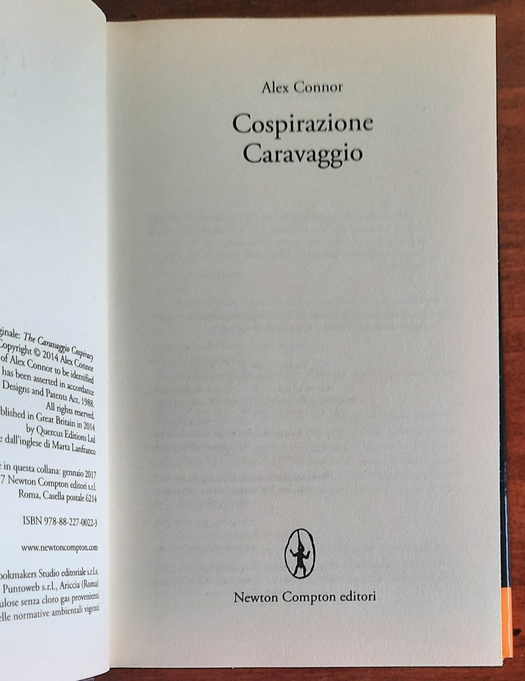 Cospirazione Caravaggio - di Alex Connor - Newton Compton - Libreria Biellese