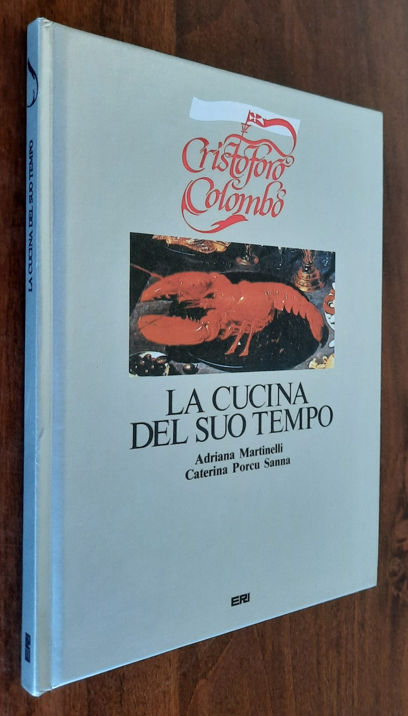 Cristoforo Colombo. La cucina del suo tempo - Libreria Biellese