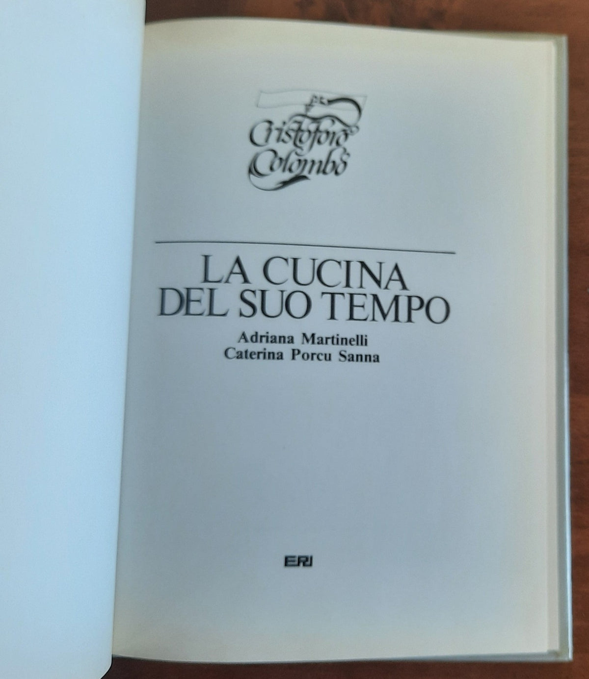Cristoforo Colombo. La cucina del suo tempo - Libreria Biellese