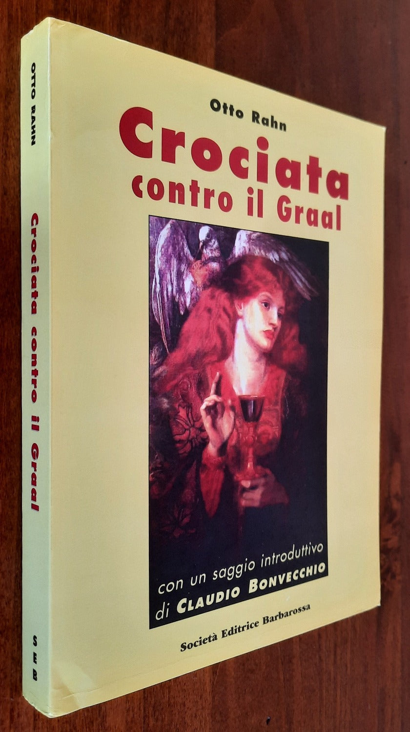 Crociata contro il Graal. Grandezza e caduta degli Albigesi - Libreria Biellese